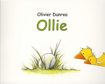 Couverture du livre « Ollie » de Dunrea Olivier aux éditions Ecole Des Loisirs