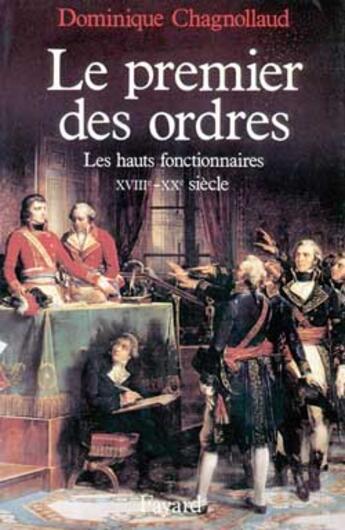 Couverture du livre « Le premier des ordres » de Dominique Chagnollaud aux éditions Fayard