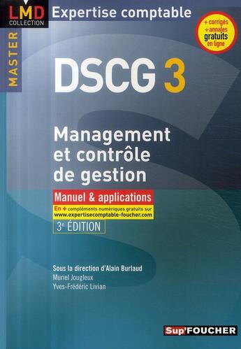 Couverture du livre « DSCG 3 ; management et contrôle de gestion ; manuel et applications (édition 2009/2010) » de M Jougleux aux éditions Foucher