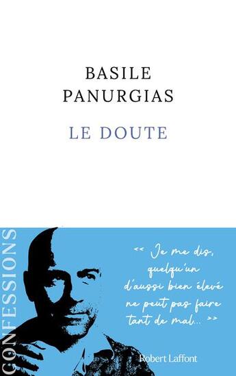 Couverture du livre « Le doute » de Basile Panurgias aux éditions Robert Laffont