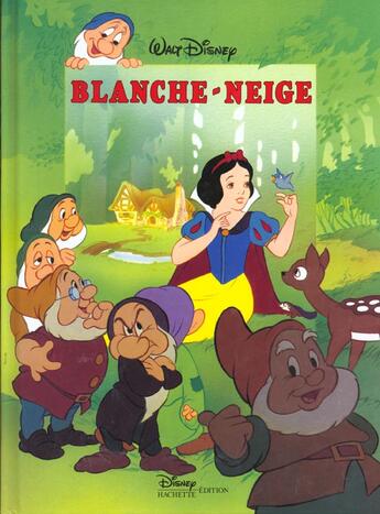 Couverture du livre « Blanche-neige et les 7 nains » de  aux éditions Disney Hachette
