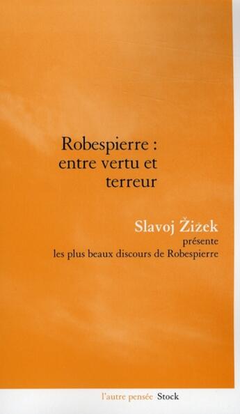 Couverture du livre « Robespierre : entre vertu et terreur » de Zizek-S aux éditions Stock