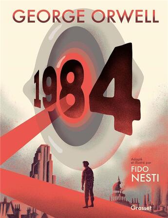 Couverture du livre « 1984 » de George Orwell et Fido Nesti aux éditions Grasset Et Fasquelle