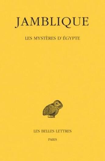 Couverture du livre « Les mytères d'Egypte » de Jamblique aux éditions Belles Lettres