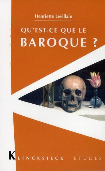 Couverture du livre « Qu'est-ce que le baroque ? » de Henriette Levillain aux éditions Klincksieck