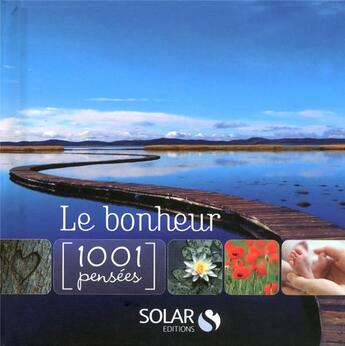 Couverture du livre « Le bonheur » de  aux éditions Solar