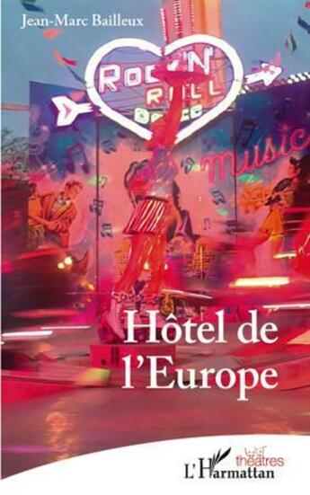 Couverture du livre « Hôtel de l'Europe » de Jean-Marc Bailleux aux éditions L'harmattan