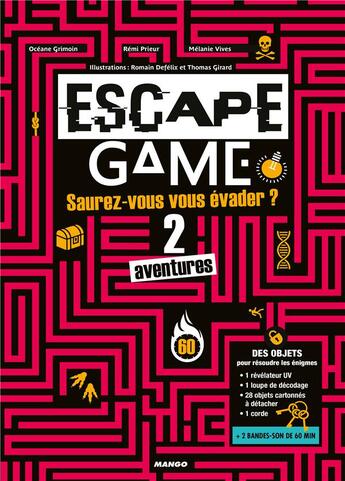 Couverture du livre « Escape game : saurez-vous vous evader de ces 2 aventures ? » de Remi Prieur et Melanie Vives et Oceane Campanella aux éditions Mango