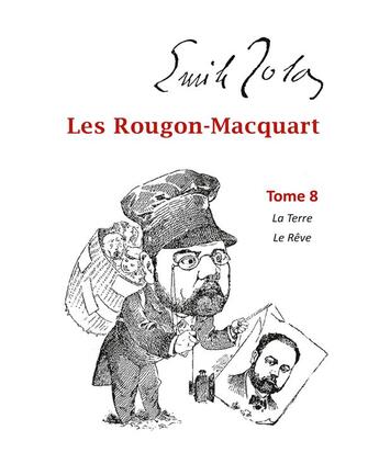 Couverture du livre « Les Rougon-Macquart t.8 ; la terre, le rêve » de Émile Zola aux éditions Books On Demand