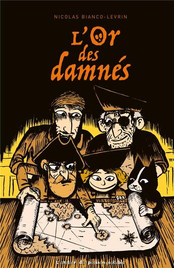 Couverture du livre « L'or des damnés » de Nicolas Bianco-Levrin aux éditions Atelier Du Poisson Soluble