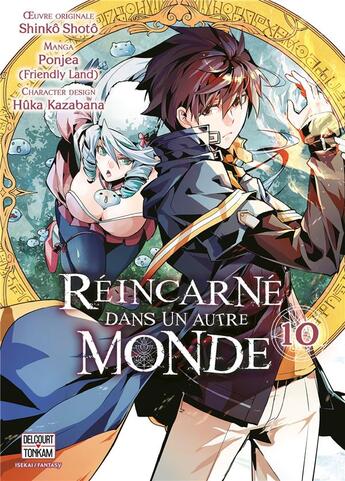 Couverture du livre « Réincarné dans un autre monde Tome 10 » de Shoto Shinko et Ponjea aux éditions Delcourt