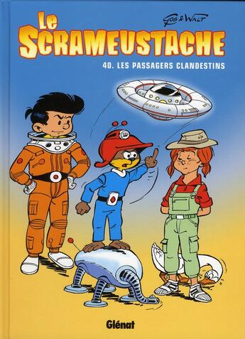 Couverture du livre « Le Scrameustache Tome 40 : les passagers clandestins » de Gos et Walt aux éditions Glenat