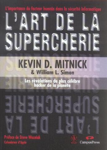 Couverture du livre « L'art de la supercherie » de Kevin D. Mitnick et William L. Simon aux éditions Campuspress