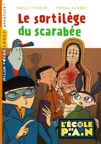 Couverture du livre « L'école de P.A.N. T.3 ; le sortilège du scarabée » de Maelle Fierpied et Yomgui Dumont aux éditions Milan