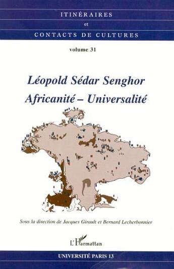 Couverture du livre « Leopold sedar senghor (31 bis) - vol31 - africanite et universalite » de Lecherbonnier aux éditions L'harmattan