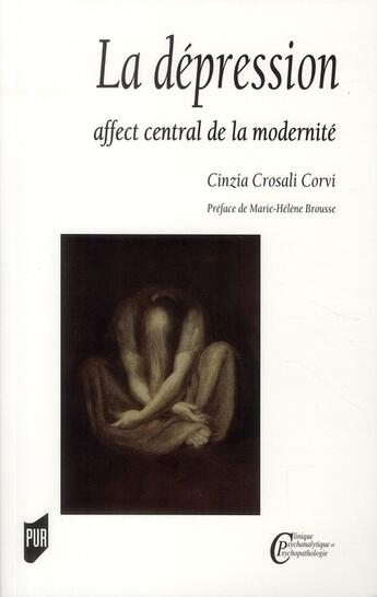 Couverture du livre « La dépression ; affect central de la modernité » de Cinzia Crosali Corvi aux éditions Pu De Rennes