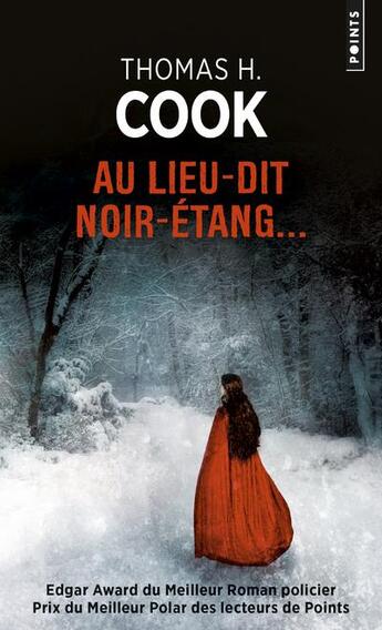 Couverture du livre « Au lieu-dit Noir-Etang... » de Thomas H. Cook aux éditions Points