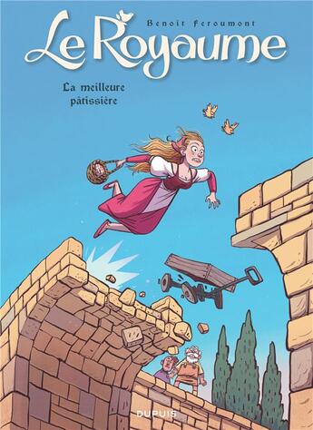 Couverture du livre « Le royaume Tome 7 : la meilleure pâtissière » de Benoit Feroumont aux éditions Dupuis