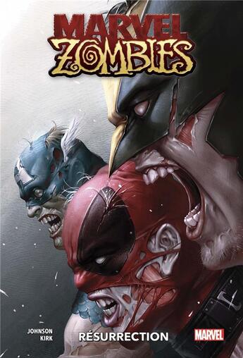 Couverture du livre « Marvel zombies : resurrection » de Leonard Kirk et Phillip Kennedy aux éditions Panini