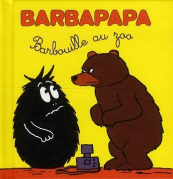 Couverture du livre « Barbapapa ; les petites histoires de Barbapapa t.6 ; Barbouille au zoo » de Taylor Talus et Annette Tison aux éditions Les Livres Du Dragon D'or