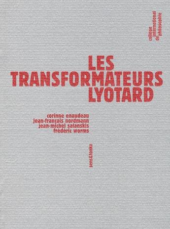 Couverture du livre « Les transformateurs Lyotard » de  aux éditions Sens Et Tonka