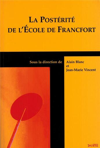 Couverture du livre « Posterite de l ecole de francfort » de Blanc A aux éditions Syllepse