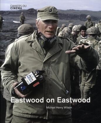 Couverture du livre « Eastwood on Eastwood » de Michael Henry Wilson aux éditions Phaidon Press