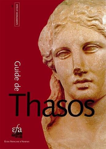 Couverture du livre « Guide de Thasos (2e édition) » de Francois Salviat et Yves Grandjean aux éditions Ecole Francaise D'athenes