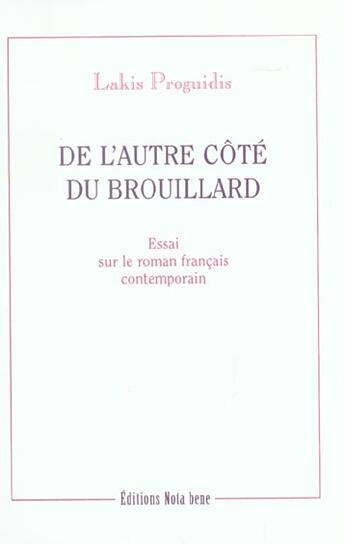 Couverture du livre « De l'autre cote du brouillard » de Lakis Proguidis aux éditions Nota Bene