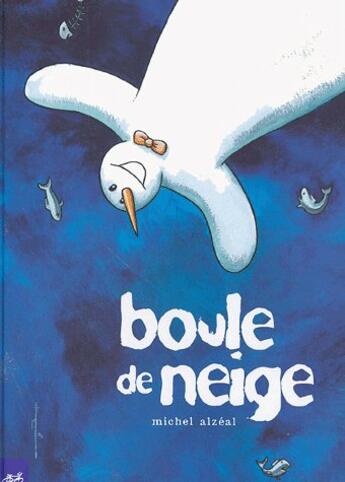 Couverture du livre « Boule de neige » de Michel Alzeal aux éditions Le Cycliste