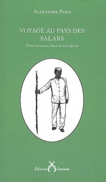 Couverture du livre « Voyage au pays des salars » de Alexandre Papas aux éditions Cartouche