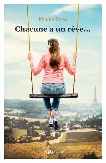 Couverture du livre « Chacune a un rêve... » de Phanie Tesse aux éditions Kaplume