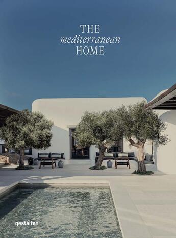 Couverture du livre « The mediterranean home ; residential architecture and interiors with a southern touch » de Gestalten aux éditions Dgv