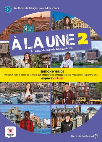 Couverture du livre « À la une 2 ; FLE ; livre de l'élève ; A1>A2 » de  aux éditions La Maison Des Langues