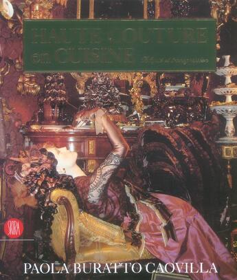 Couverture du livre « Haute couture en cuisine - volupte et transgression » de Caovilla Paola aux éditions Skira