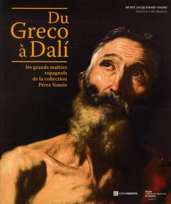 Couverture du livre « Du Greco à Dalí ; les grands maîtres espagnols de la collection Pérez Simón » de  aux éditions Snoeck