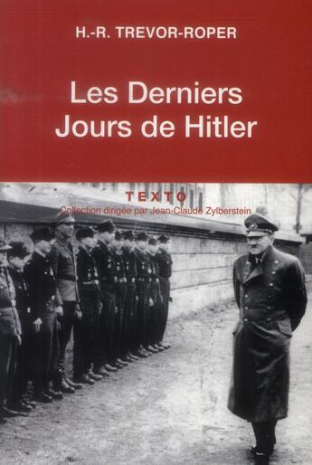 Couverture du livre « Les derniers jours de Hitler » de H. R. Trevor-Roper aux éditions Tallandier