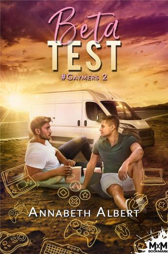 Couverture du livre « #gaymers Tome 1 : beta test » de Annabeth Albert aux éditions Mxm Bookmark