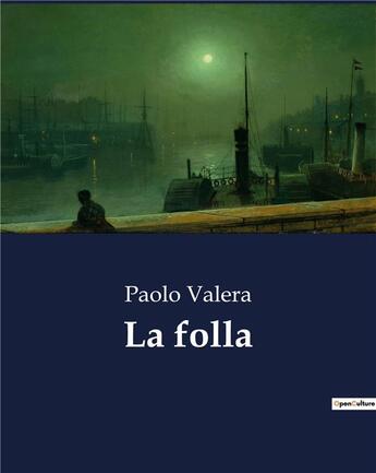 Couverture du livre « La folla » de Valera Paolo aux éditions Culturea