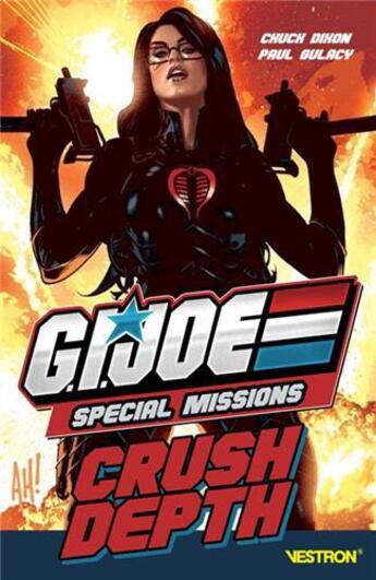 Couverture du livre « G.I. Joe special missions : crush depth » de Paul Gulacy et Chuck Dixon aux éditions Vestron