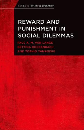 Couverture du livre « Reward and Punishment in Social Dilemmas » de Paul A M Van Lange aux éditions Oxford University Press Usa