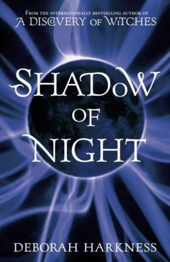 Couverture du livre « SHADOW OF NIGHT » de Deborah E. Harkness aux éditions Headline