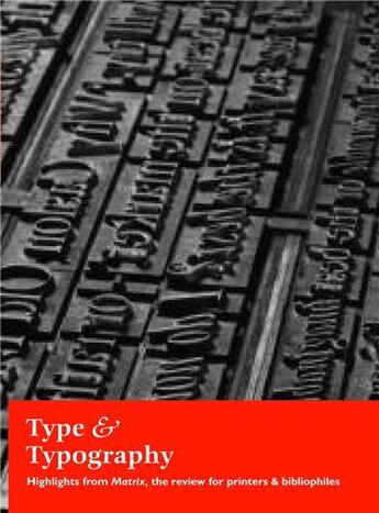 Couverture du livre « Type and typography from matrix » de Randle aux éditions Mark Batty