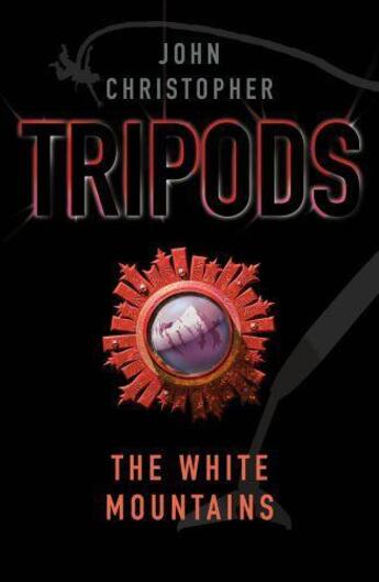 Couverture du livre « Tripods: The White Mountains » de John Christopher aux éditions Rhcb Digital