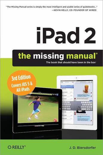 Couverture du livre « IPad 2: the Missing Manual (3rd edition) » de Jude D. Biersdorfer aux éditions O Reilly