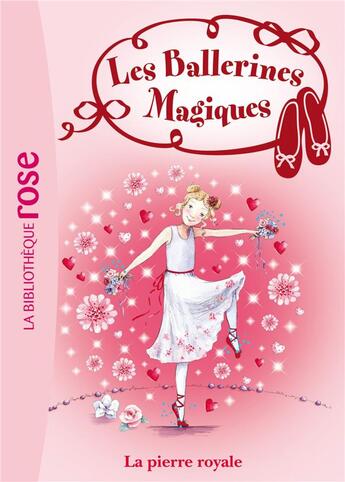 Couverture du livre « Les ballerines magiques t.9 ; la pierre royale » de Darcey Bussell aux éditions Hachette Jeunesse