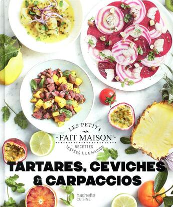 Couverture du livre « Ceviches, tartares et carpaccios » de Sophie Dupuis-Gaulier aux éditions Hachette Pratique