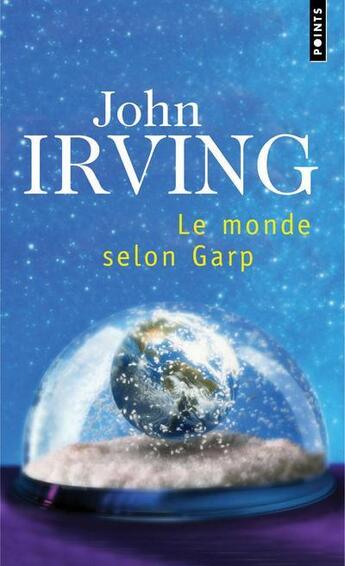 Couverture du livre « Le monde selon Garp » de John Irving aux éditions Points