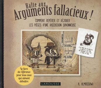 Couverture du livre « Halte aux arguments fallacieux ! » de  aux éditions Larousse