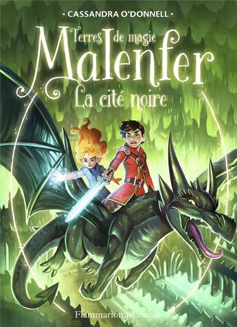 Couverture du livre « Malenfer Tome 7 : la cité noire » de Cassandra O'Donnell aux éditions Pere Castor